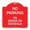 Signmission No Parking on Grass or Sidewalk, Red & White Aluminum Architectural Sign, 18" x 18", RW-1818-23803 A-DES-RW-1818-23803 - alternate 1